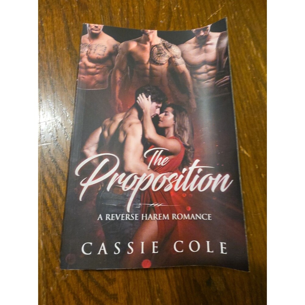 The Proposition: A Reverse Harem Romance by Cassie Cole